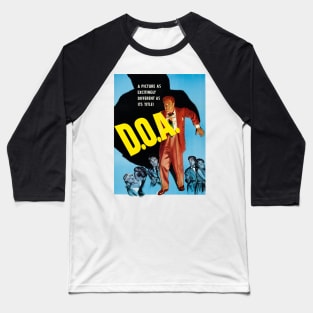 D.O.A. (1950) Movie Poster Baseball T-Shirt